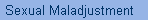 Sexual Maladjustment