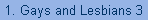 1. Gays and Lesbians 3