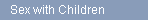 Sex with Children
