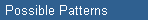 Possible Patterns