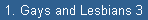 1. Gays and Lesbians 3