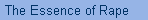 The Essence of Rape