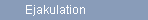 Ejakulation