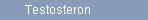 Testosteron