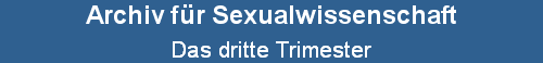 Das dritte Trimester