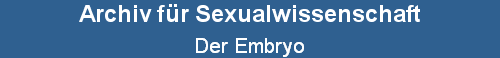 Der Embryo