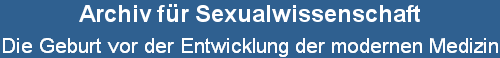 Die Geburt vor der Entwicklung der modernen Medizin