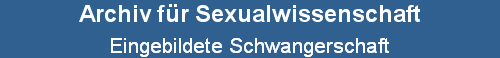 Eingebildete Schwangerschaft