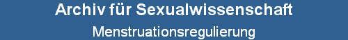 Menstruationsregulierung
