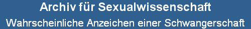 Wahrscheinliche Anzeichen einer Schwangerschaft