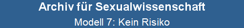 Modell 7: Kein Risiko