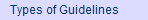 Types of Guidelines
