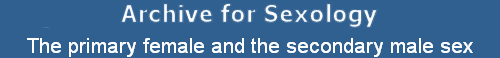 The primary female and the secondary male sex