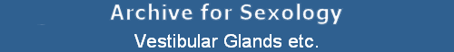 Vestibular Glands etc.