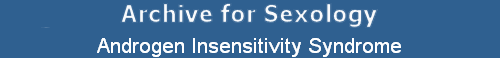 Androgen Insensitivity Syndrome
