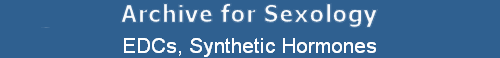EDCs, Synthetic Hormones