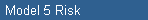 Model 5 Risk
