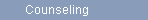 Counseling