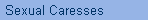 Sexual Caresses