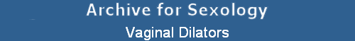 Vaginal Dilators