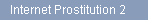 Internet Prostitution 2
