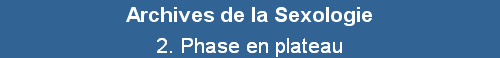 2. Phase en plateau