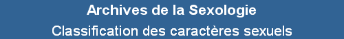 Classification des caract�res sexuels
