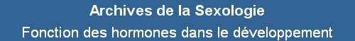 Fonction des hormones dans le d�veloppement