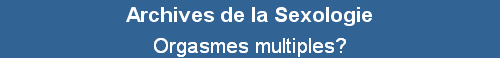 Orgasmes multiples?