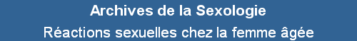 Ractions sexuelles chez la femme ge