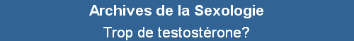 Trop de testost�rone?
