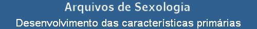 Desenvolvimento das caracter�sticas prim�rias