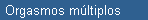 Orgasmos mltiplos
