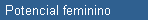 Potencial feminino