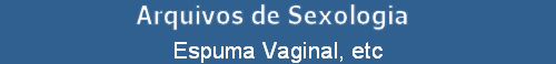 Espuma Vaginal, etc