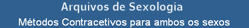 M�todos Contracetivos para ambos os sexos