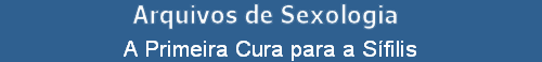 A Primeira Cura para a Sfilis