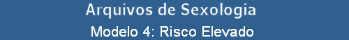 Modelo 4: Risco Elevado 