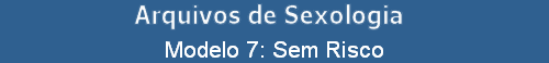Modelo 7: Sem Risco