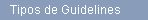 Tipos de Guidelines