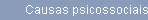 Causas psicossociais