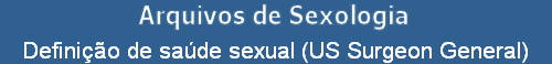 Definio de sade sexual (US Surgeon General)