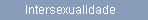 Intersexualidade