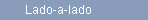 Lado-a-lado