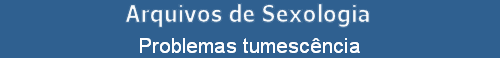 Problemas tumescncia