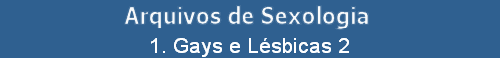 1. Gays e L�sbicas 2