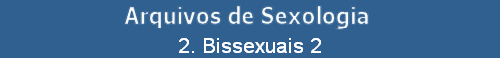 2. Bissexuais 2