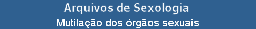 Mutila��o dos �rg�os sexuais