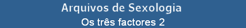 Os tr�s factores 2
