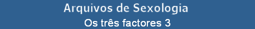 Os tr�s factores 3